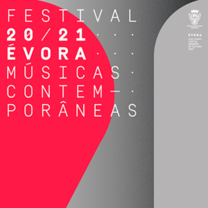 Festival 20.21 Évora Músicas Contemporâneas