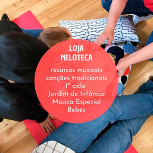 Meloteca, recursos musicais criativos para crianças, professores e educadores