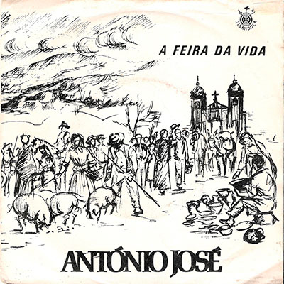 António José, cantor e letrista natural de Setúbal, A Feira da Vida