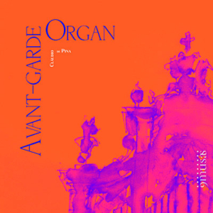 Avant-garde Organ, de Cláudio de Pina